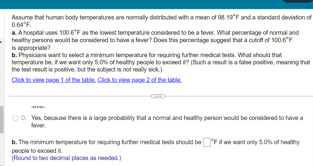 [Solved] Assume that human body temperatures are normally
