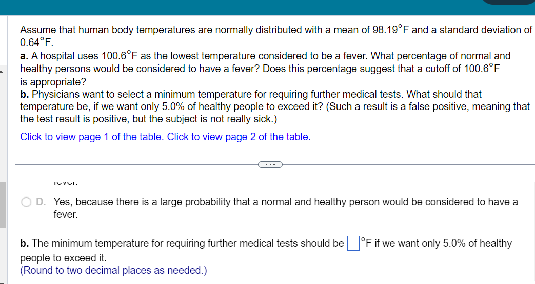 Assume that human body temperatures are normally distributed with a mean of \( 98.19^{\circ} \mathrm{F} \) and a standard dev