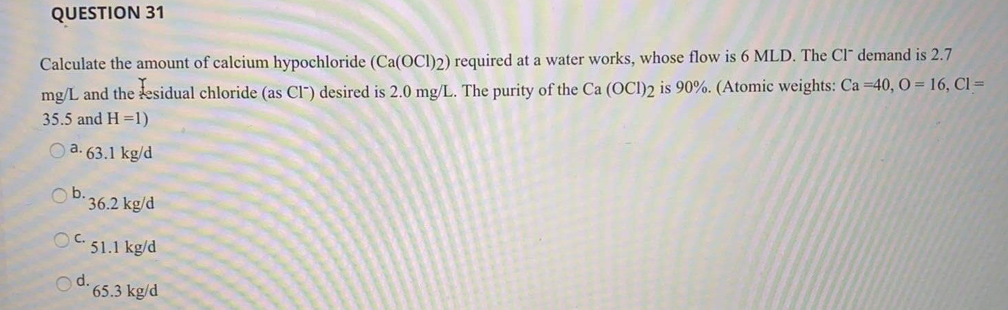 Solved QUESTION 31 Calculate the amount of calcium | Chegg.com