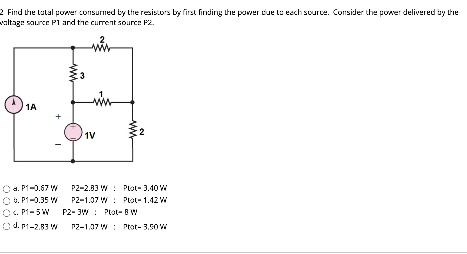 Solved 2 Find The Total Power Consumed By The Resistors By | Chegg.com