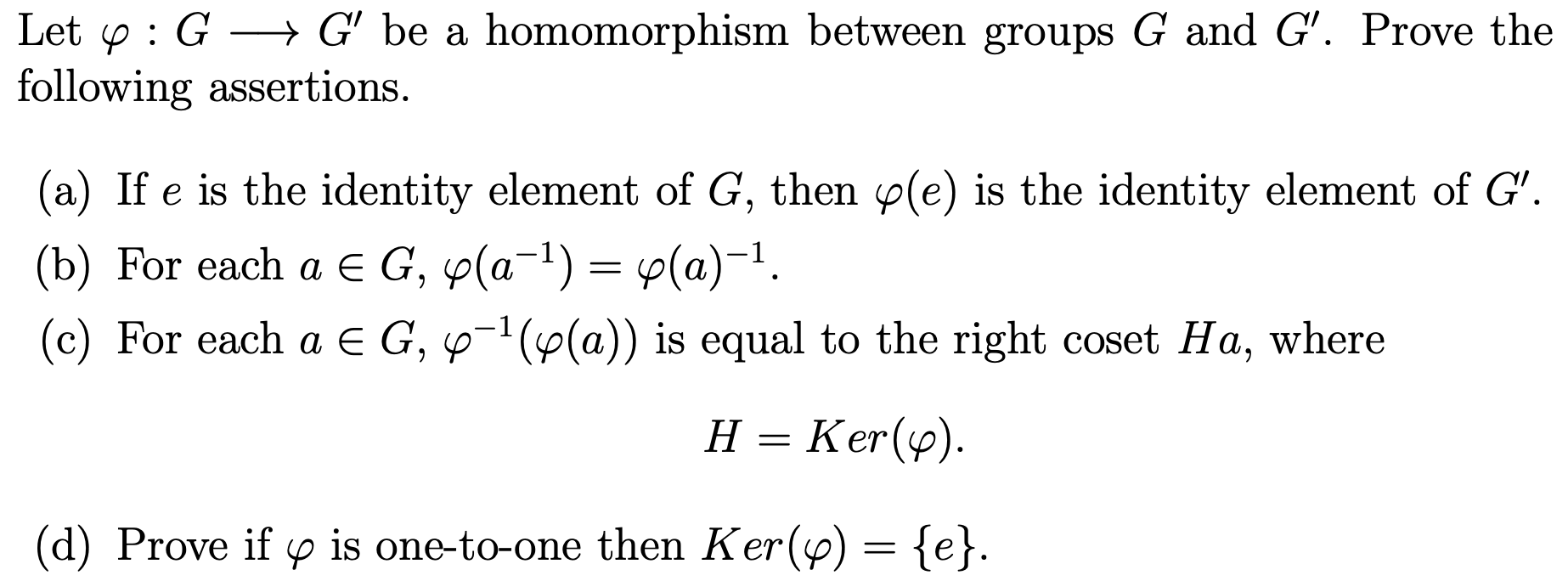 Solved Let 4: G + G' Be A Homomorphism Between Groups G And | Chegg.com