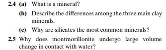 Solved 2.4 (a) What is a mineral? (b) Describe the | Chegg.com