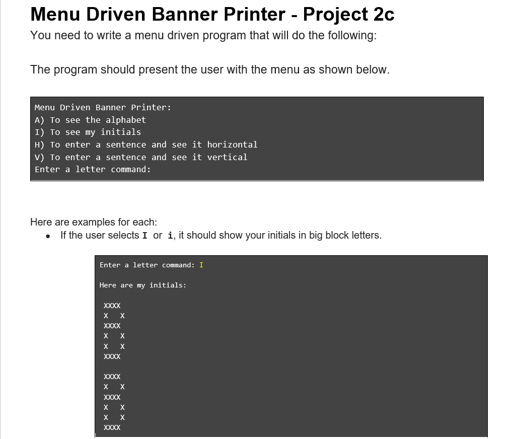 Solved Menu Driven Banner Printer - Project 2c You need to | Chegg.com