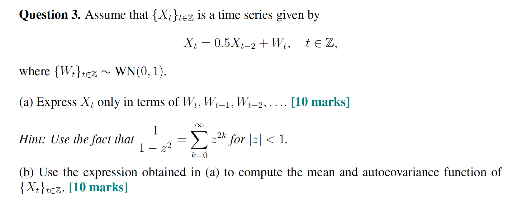 Solved Question 3. Assume that {Xt}t∈Z is a time series | Chegg.com