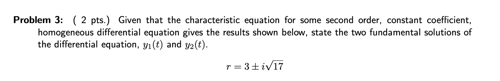 Solved Problem 3: ( 2 pts.) Given that the characteristic | Chegg.com
