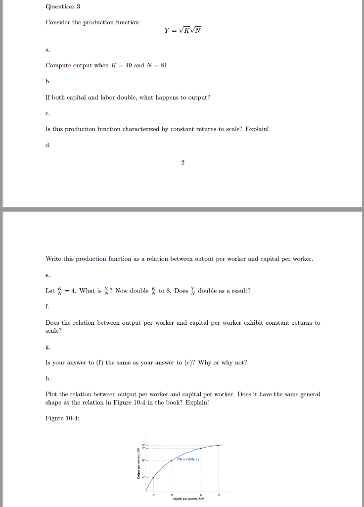 Solved Question 3 Consider the production function: Compute | Chegg.com