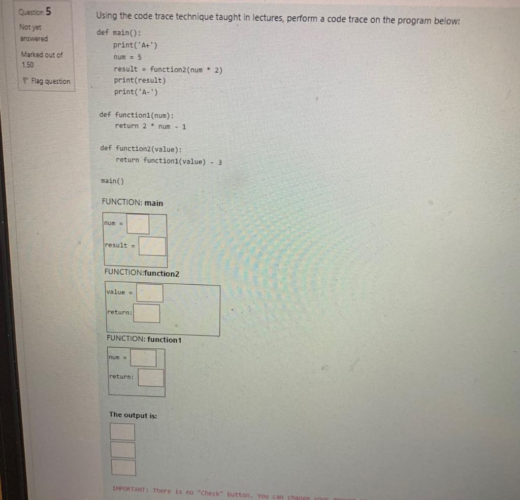 Solved Question 5 Not yet answered Marked out of 1.50 P Flag | Chegg.com