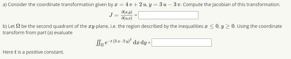 Solved a) Consider the coordinate transformation given by x | Chegg.com