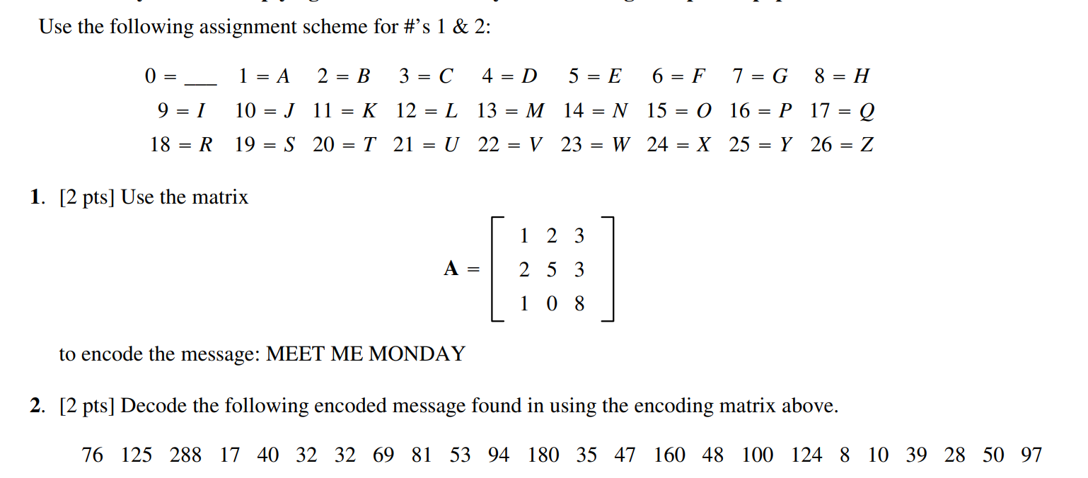 Solved Use The Following Assignment Scheme For S 1 2 Chegg Com