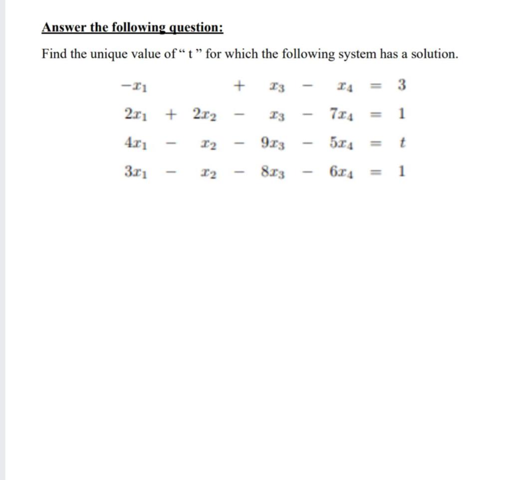 Solved Answer the following question: Find the unique value | Chegg.com