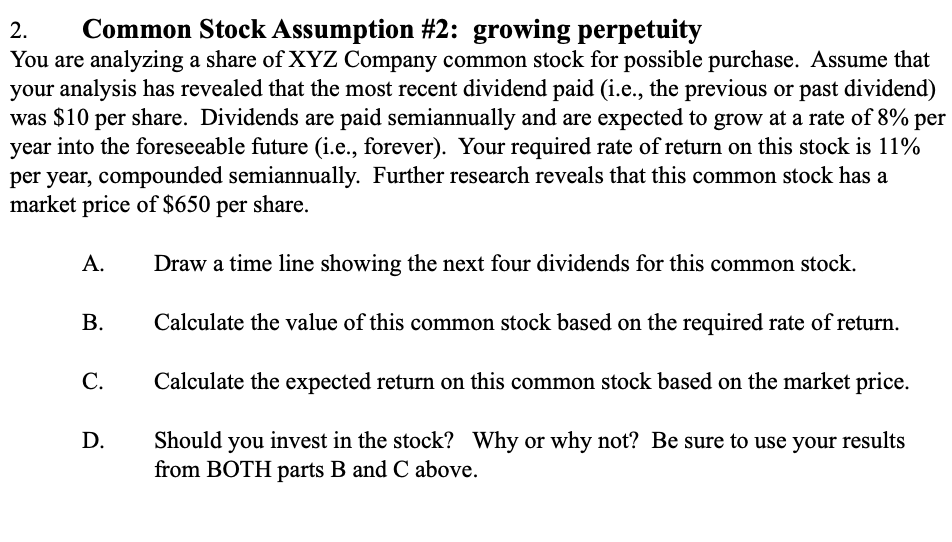 Solved 2. Common Stock Assumption 2 growing perpetuity You