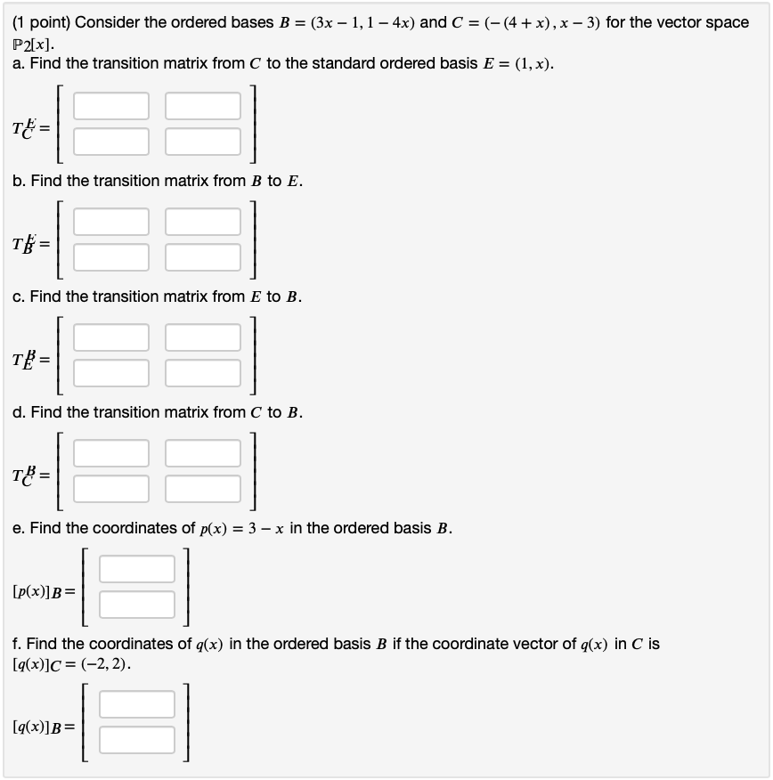 solved-1-point-consider-the-ordered-bases-b-3x-1-1-chegg