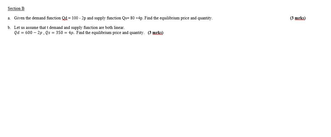 Solved Section B a. Given the demand function Qd = 100 - 2p | Chegg.com