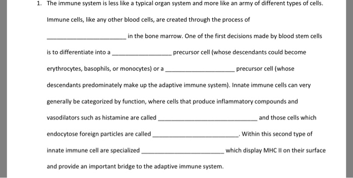 Solved 1. The immune system is less like a typical organ | Chegg.com