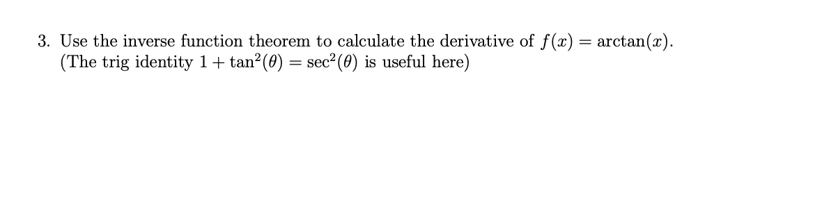 Solved 3. Use the inverse function theorem to calculate the | Chegg.com