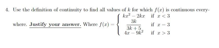 Solved 4. Use The Definition Of Continuity To Find All | Chegg.com