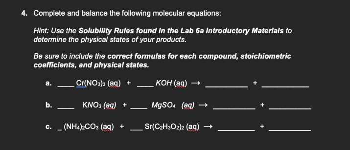 Solved 4. Complete And Balance The Following Molecular | Chegg.com