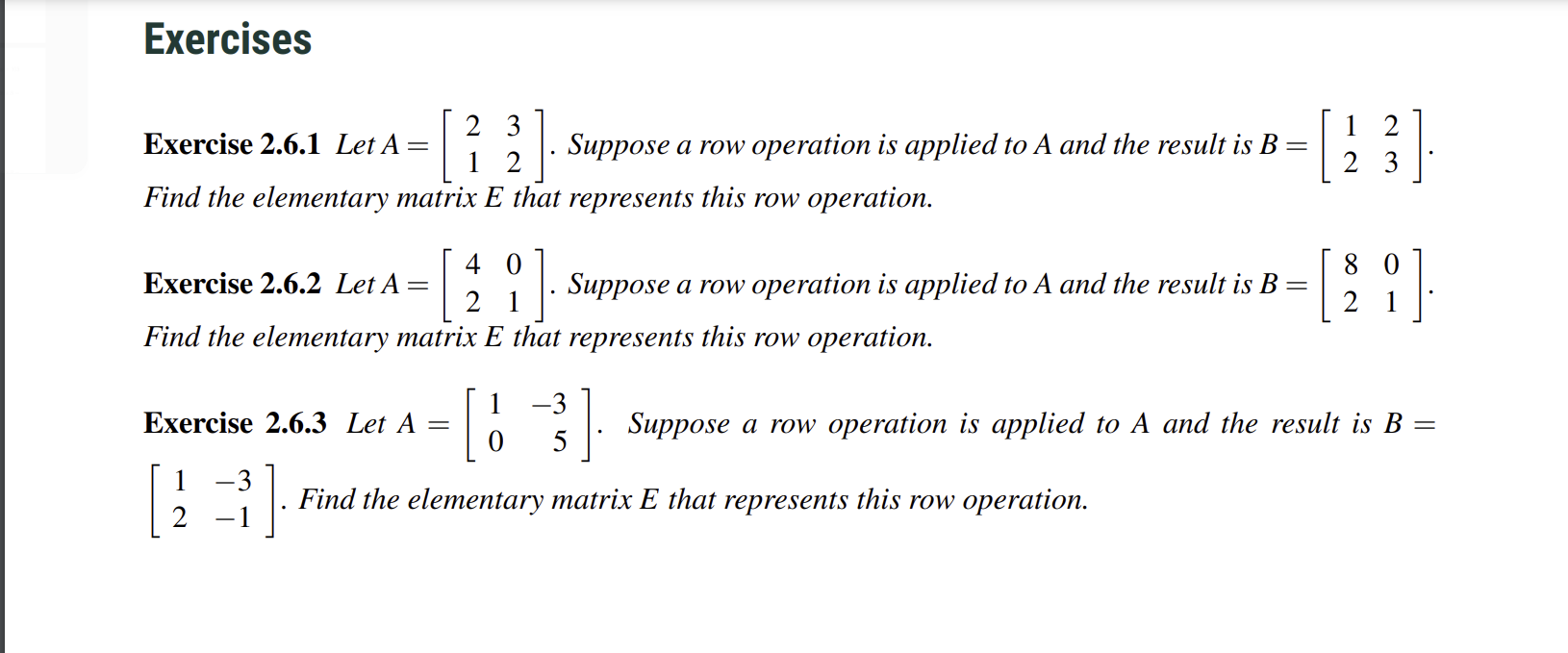 Solved Exercise 2.6.1 Let A 2132 . Suppose a row operation