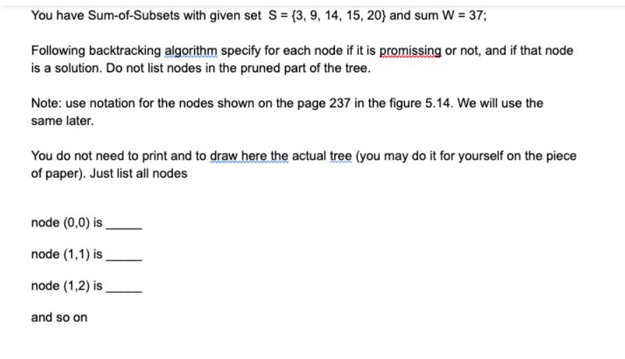 Solved You have Sum-of-Subsets with given set | Chegg.com