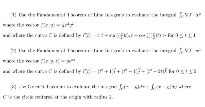 Solved (1) Use the Fundamental Theorem of Line Integrals to | Chegg.com