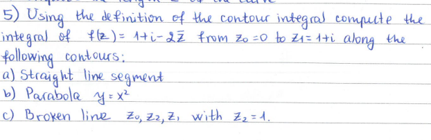 Solved 5) Using The Definition Of The Contour Integral | Chegg.com