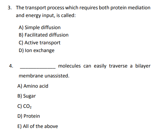 Solved 3. The Transport Process Which Requires Both Protein | Chegg.com