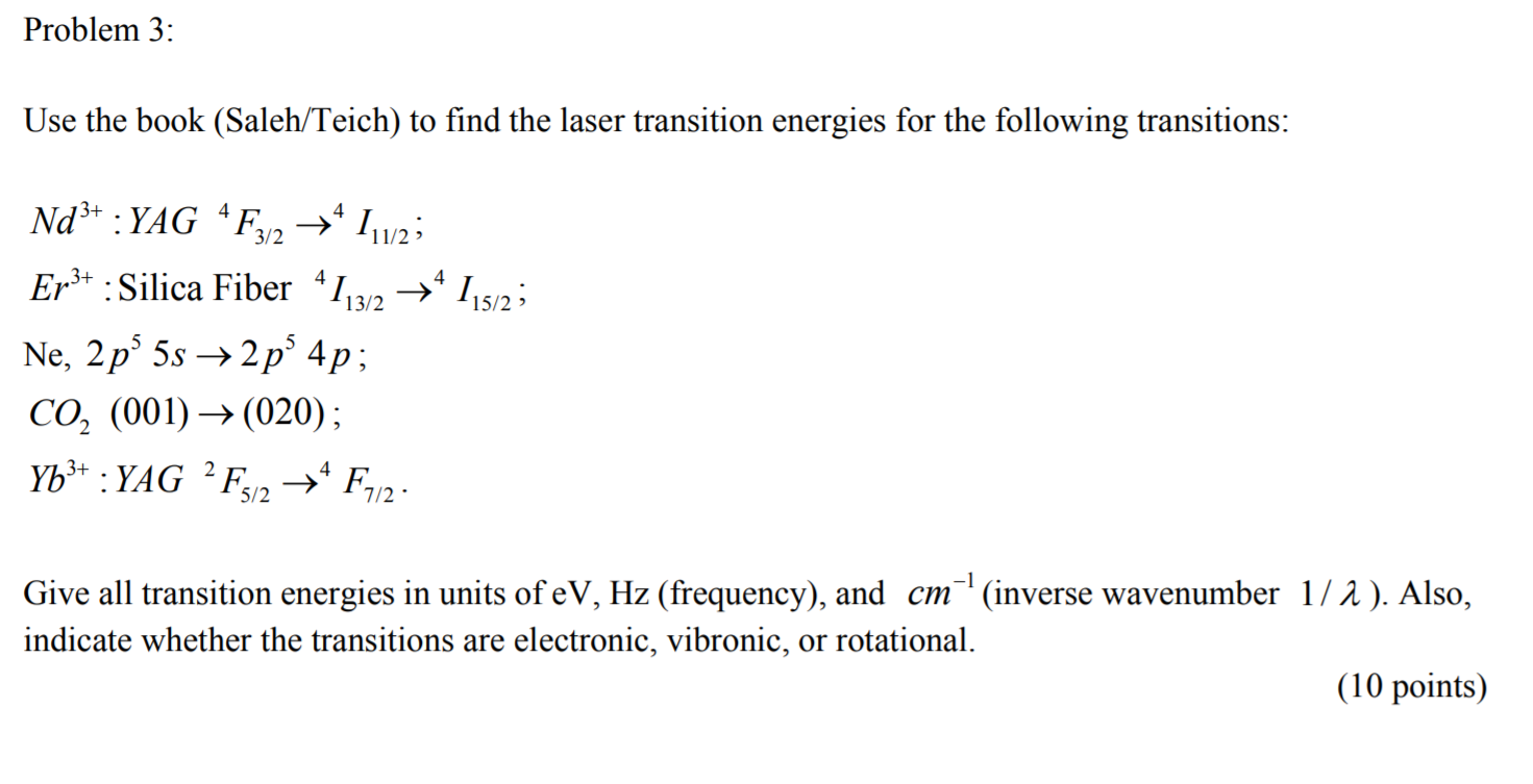 Solved Problem 3 Use the book (Saleh/Teich) to find the