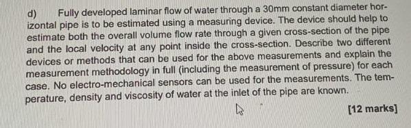 Solved d) Fully developed laminar flow of water through a | Chegg.com