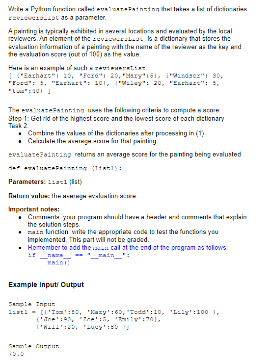 Solved Write a Python function called evaluatePainting that | Chegg.com