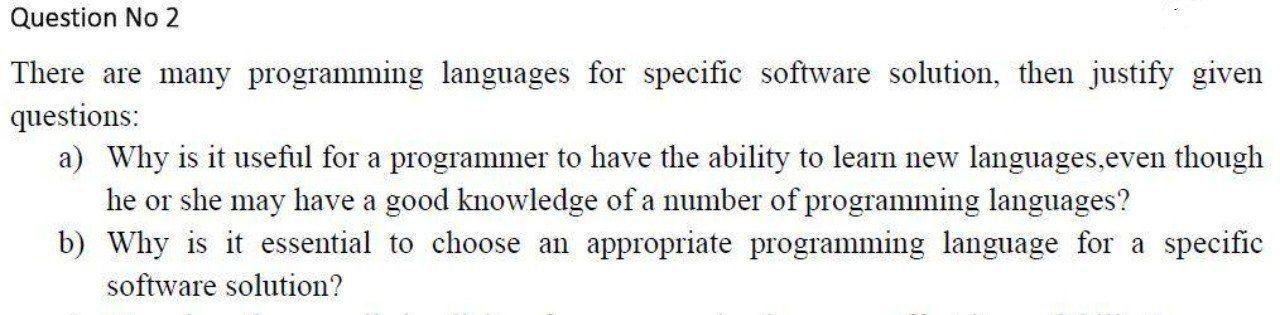 Solved Question No 2 There are many programming languages | Chegg.com