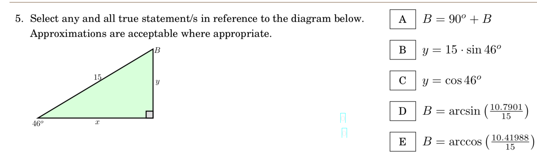 Solved B = 90° + B 5. Select Any And All True Statement/s In | Chegg ...