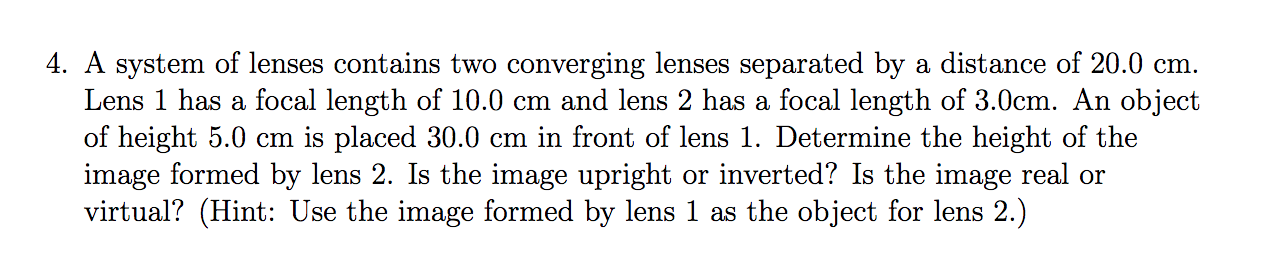 Solved 4. A system of lenses contains two converging lenses | Chegg.com