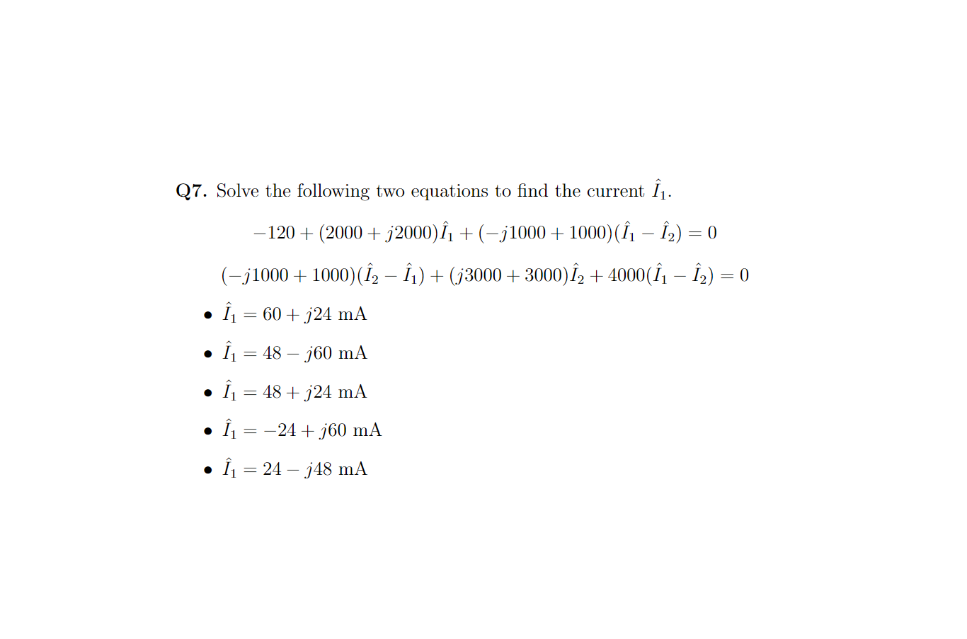 Solved Q7. Solve the following two equations to find the | Chegg.com