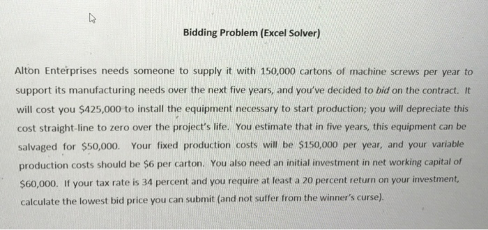 Solved De Bidding Problem (Excel Solver) Alton Enterprises | Chegg.com