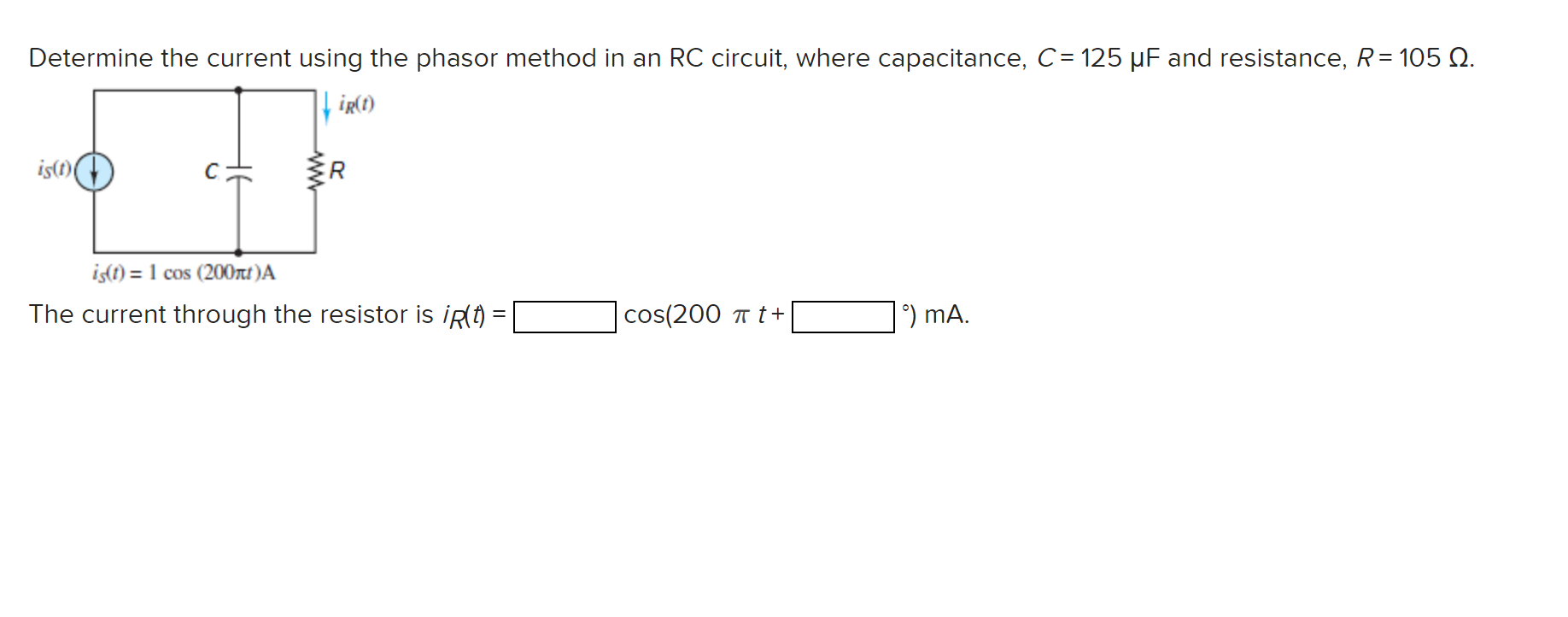 Determine the current using the phasor method in an RC circuit, where capacitance, \( C=125 \mu \mathrm{F} \) and resistance,