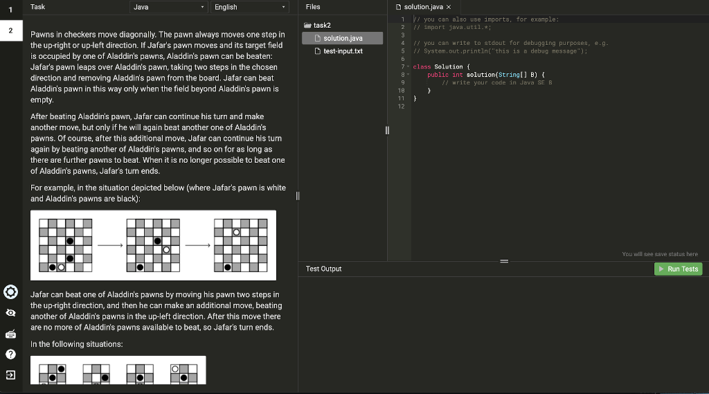 Task Java English Files solution.java X 1 // you can also use imports, for example: 2 // import java.util.*; 2 task2 D soluti