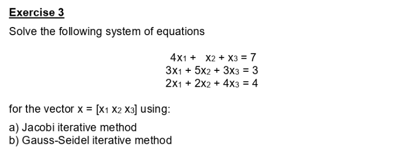 Solved Exercise 3 Solve the following system of equations | Chegg.com