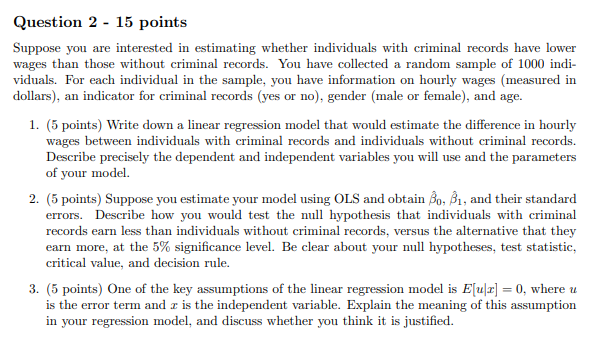 Solved Question 2 - 15 points Suppose you are interested in | Chegg.com