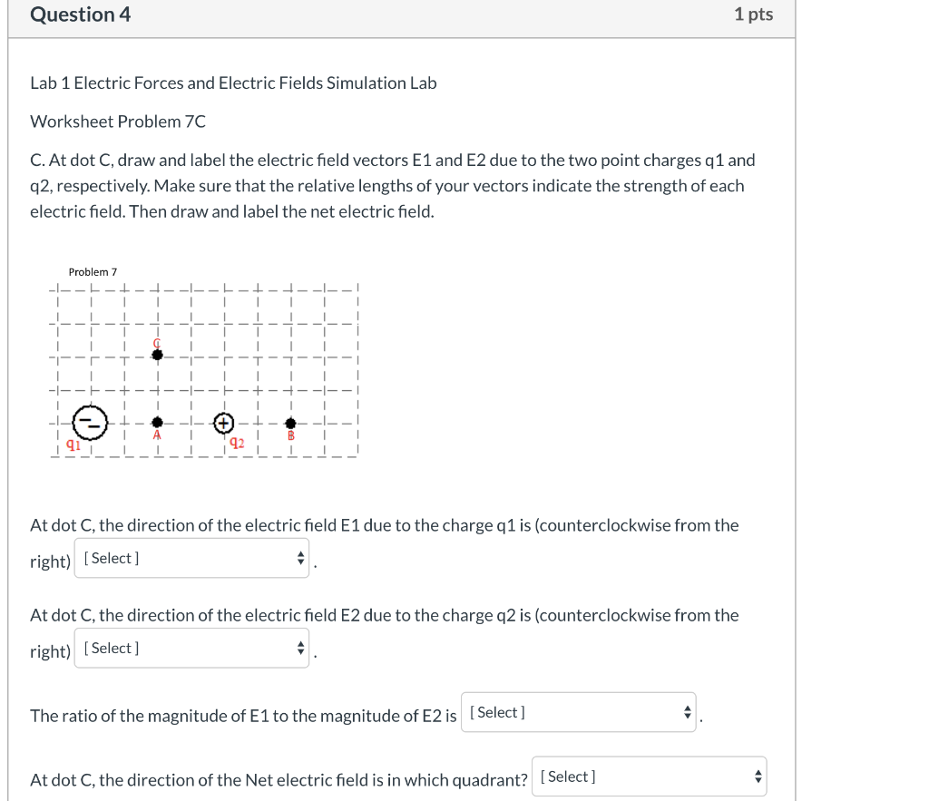 Solved Question 3 1 pts Lab 1 Electric Forces and Electric | Chegg.com