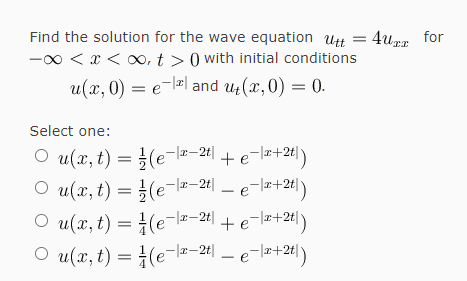 Solved Find the solution for the wave equation Utt = 4uzz | Chegg.com