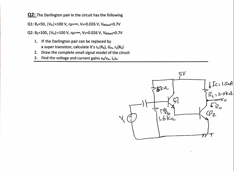 Solved Q2 The Darlington pair in the circuit has the