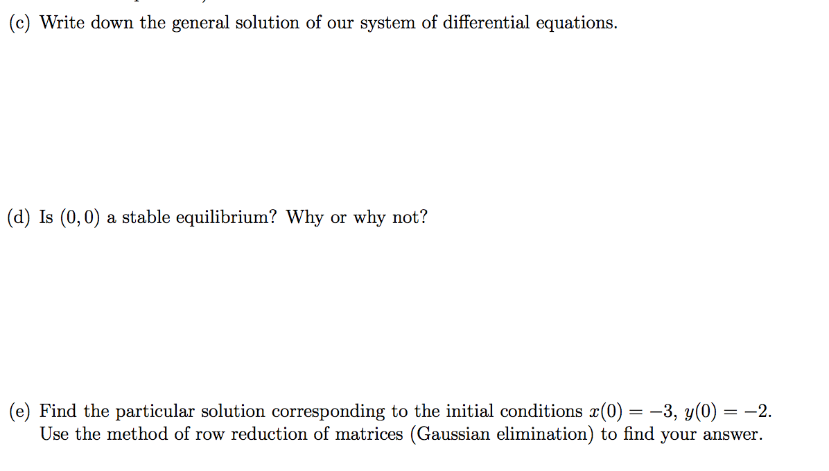 Solved Consider the system of linear differential equations | Chegg.com