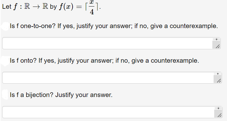 Solved Let f : R + R by f(x) = 167 = . - Is f one-to-one? If | Chegg.com