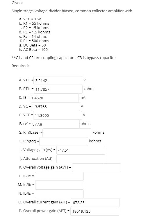 Solved Given Single Stage Voltage Divider Biased Commo Chegg Com