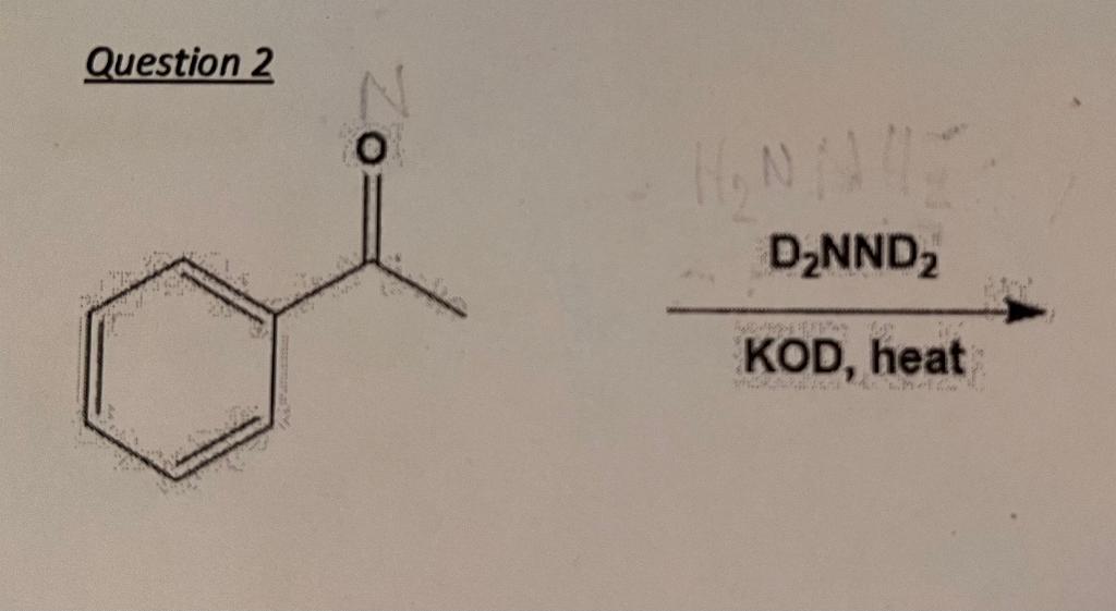 Solved Question 2 KOD, Heat D2NND2 | Chegg.com