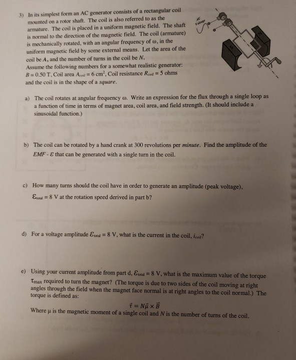 Solved 3) In its simplest form an AC generator consists of a