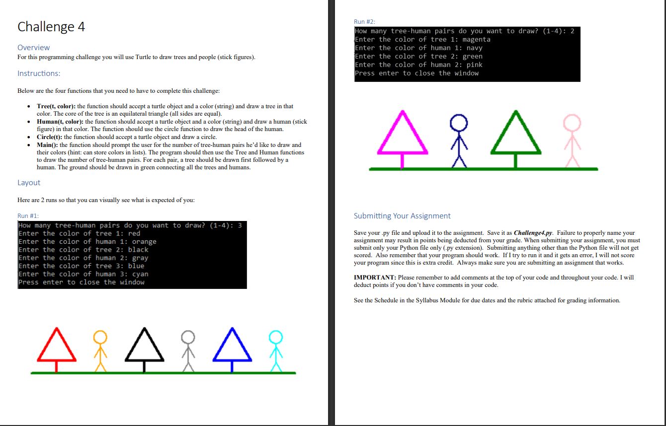 Solved Run #2:Enter the color of tree 1: magentaEnter the | Chegg.com
