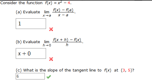 Solved Consider the function f(x) = x2 - 4. (a) Evaluate lim | Chegg.com