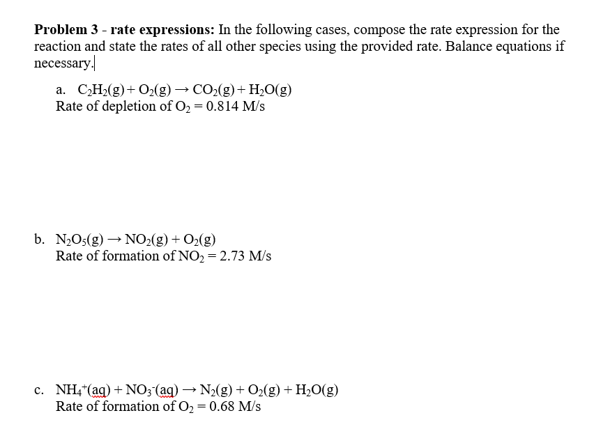 Solved Problem 3 - rate expressions: In the following cases, | Chegg.com