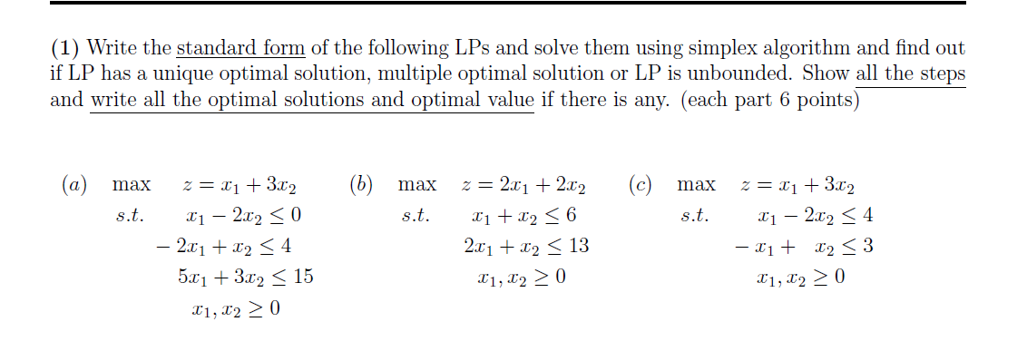 Solved (1) Write the standard form of the following LPs and | Chegg.com